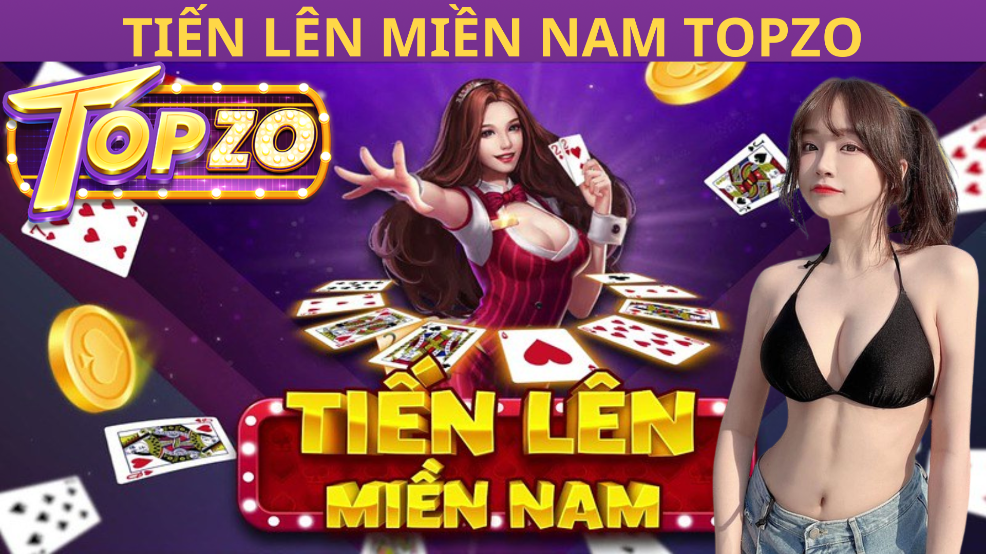 Tiến Lên Miền Nam Topzo